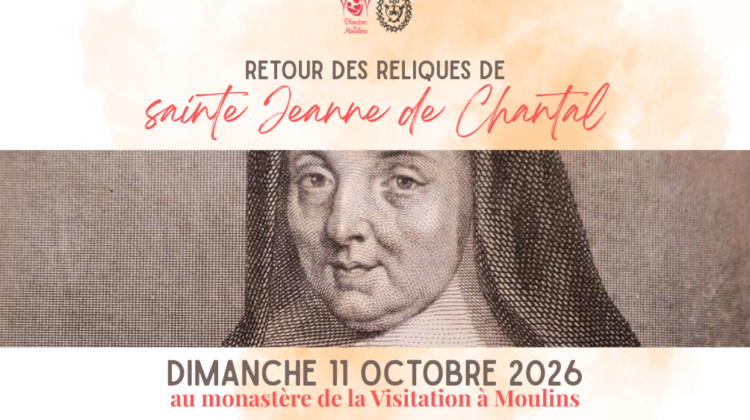 Les reliques de sainte Jeanne de Chantal de retour à Moulins